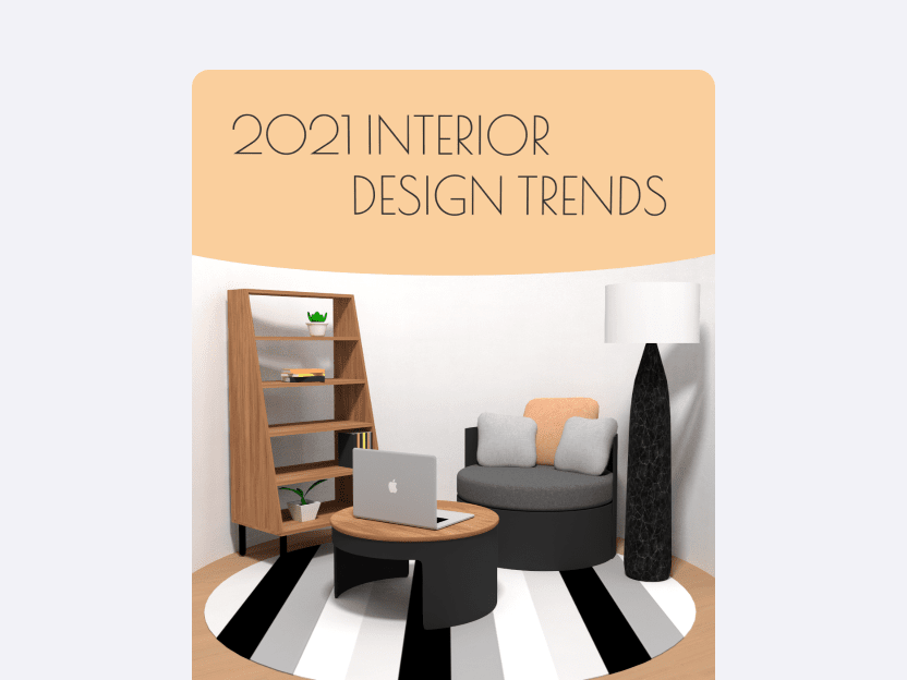 2021 Interior Design Trends