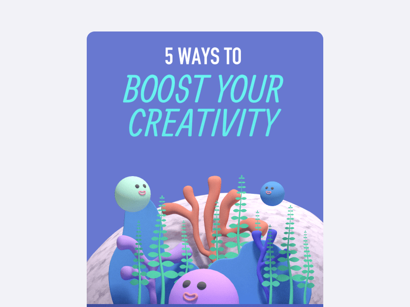 5 Ways To Boost Your Creativity